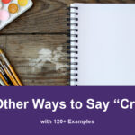 30+ Other Ways to Say “Create” (with 120+ Examples) 30+ other ways to say create, with 120+ examples; Watercolour palette, paintbrushes, and a blank sketchbook.
