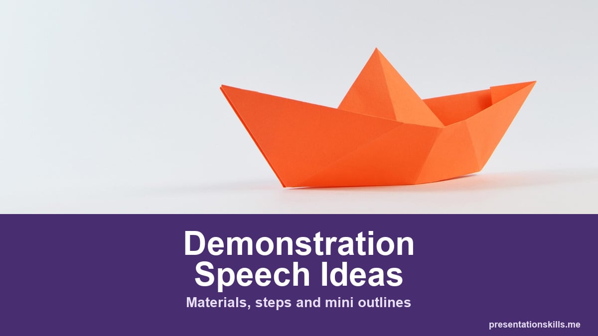 Demonstration Speech Ideas illustrated with a topic-related photograph
