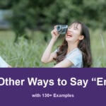 30+ Other Ways to Say “Enjoy” (with 130+ Examples) 30+ other ways to say enjoy, with 130+ examples; Two friends laugh outdoors while holding hands and taking a photograph.