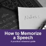 How to Memorize a Speech Without Losing Your Place How to Memorize a Speech illustrated with a topic-related photograph