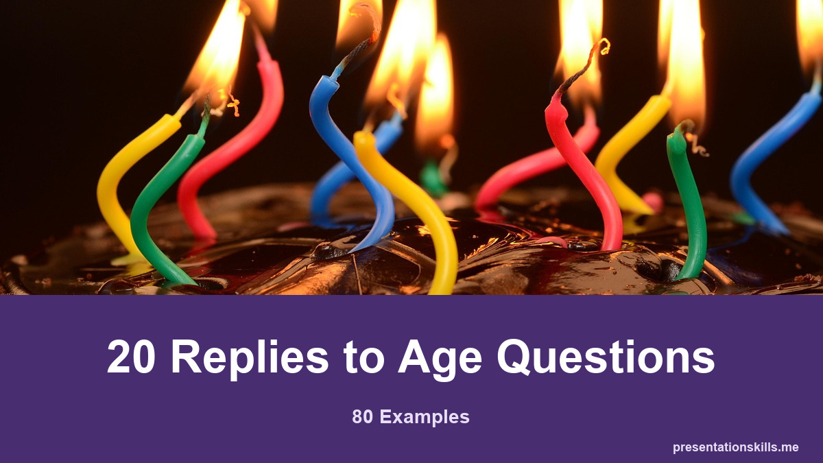 20 Replies to Age Questions, illustrated with a topic-related photograph