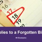 24 Best Responses When Someone Forgets Your Birthday (96 Examples) 24 Replies to a Forgotten Birthday, illustrated with a topic-related photograph