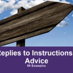24 Best Responses When Someone Tells You What to Do (96 Examples) 24 Replies to Instructions and Advice, illustrated with a topic-related photograph
