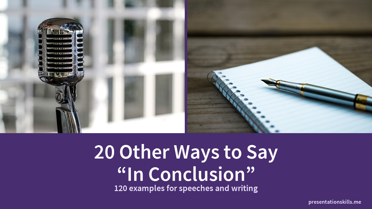 20 other ways to say in conclusion, illustrated with a microphone and notebook