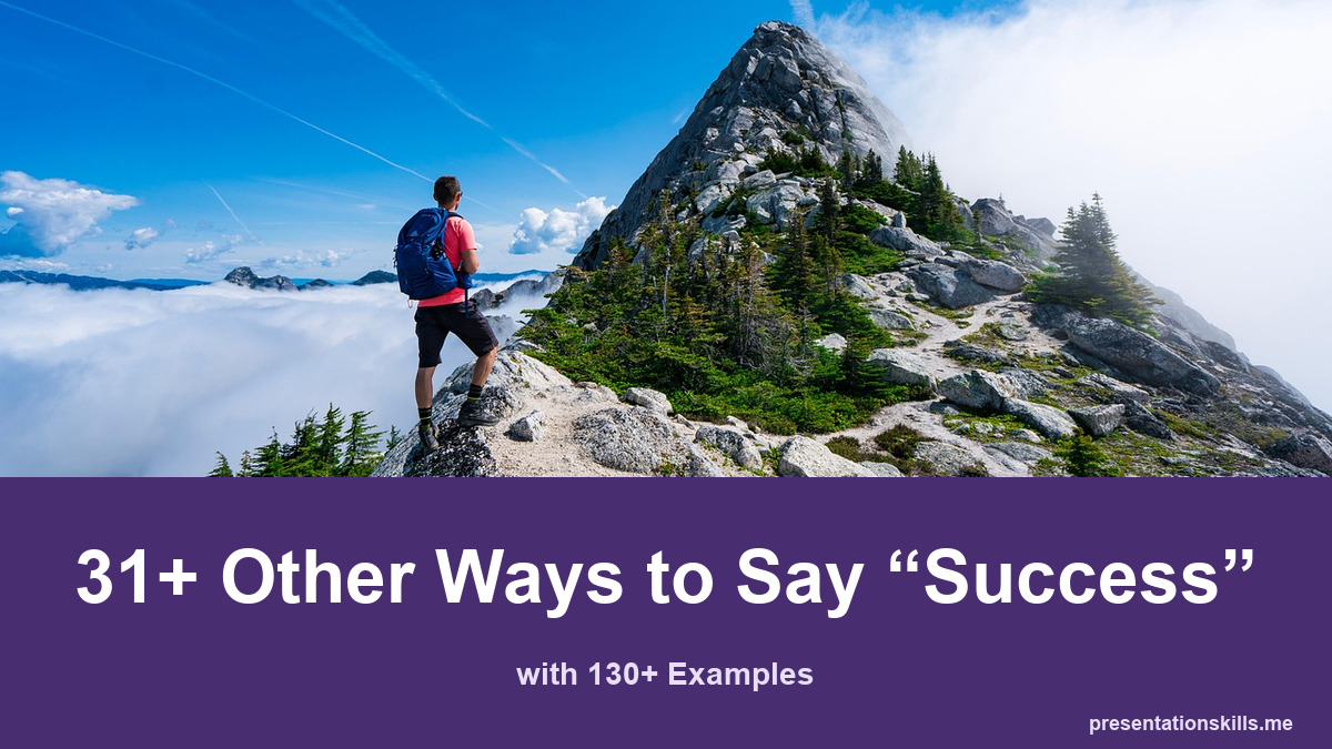31+ other ways to say success, with 130+ examples; A hiker stands on a high ridge near a mountain summit.