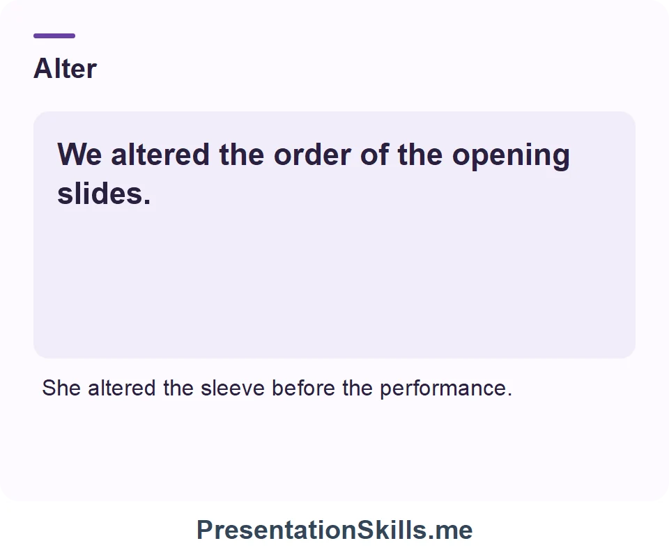 Alter: We altered the order of the opening slides.