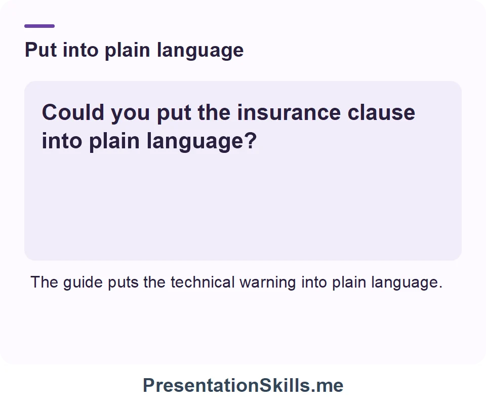 Put into plain language: Could you put the insurance clause into plain language?