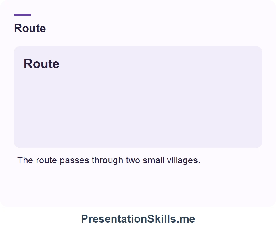 Route: The route passes through two small villages.