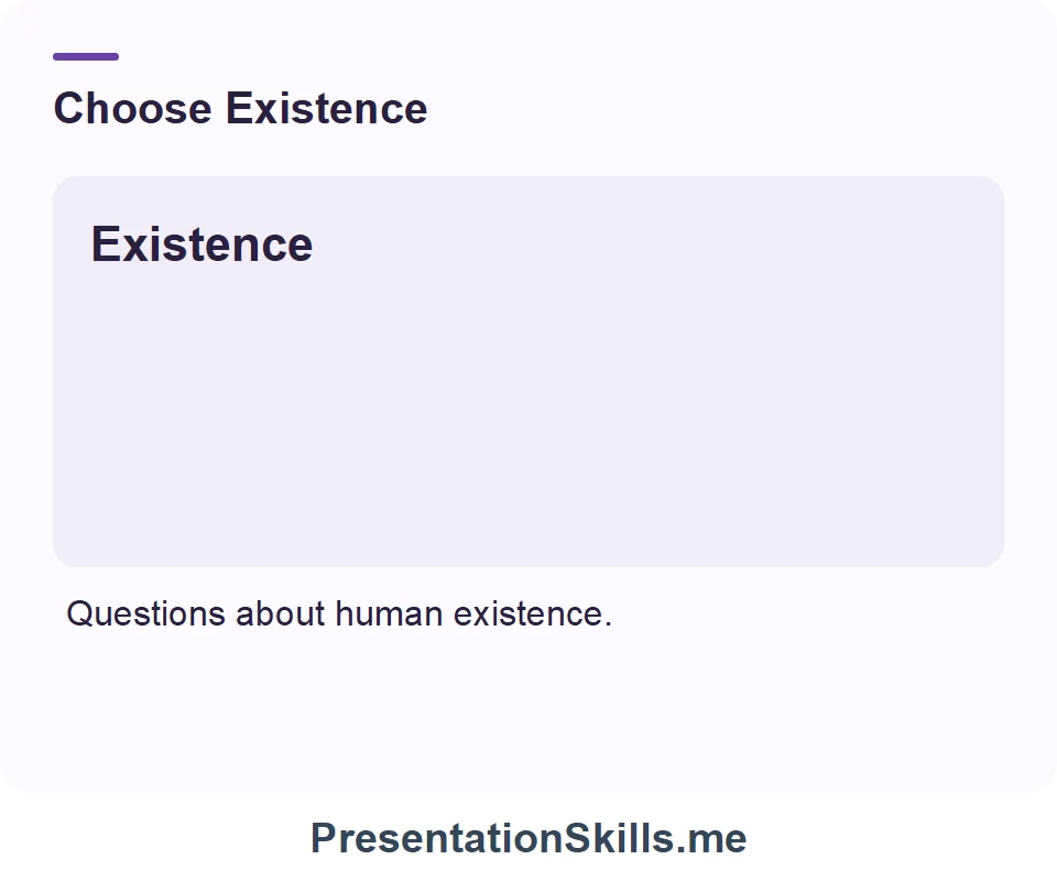 Existence: The state of being. Example: Questions about human existence.