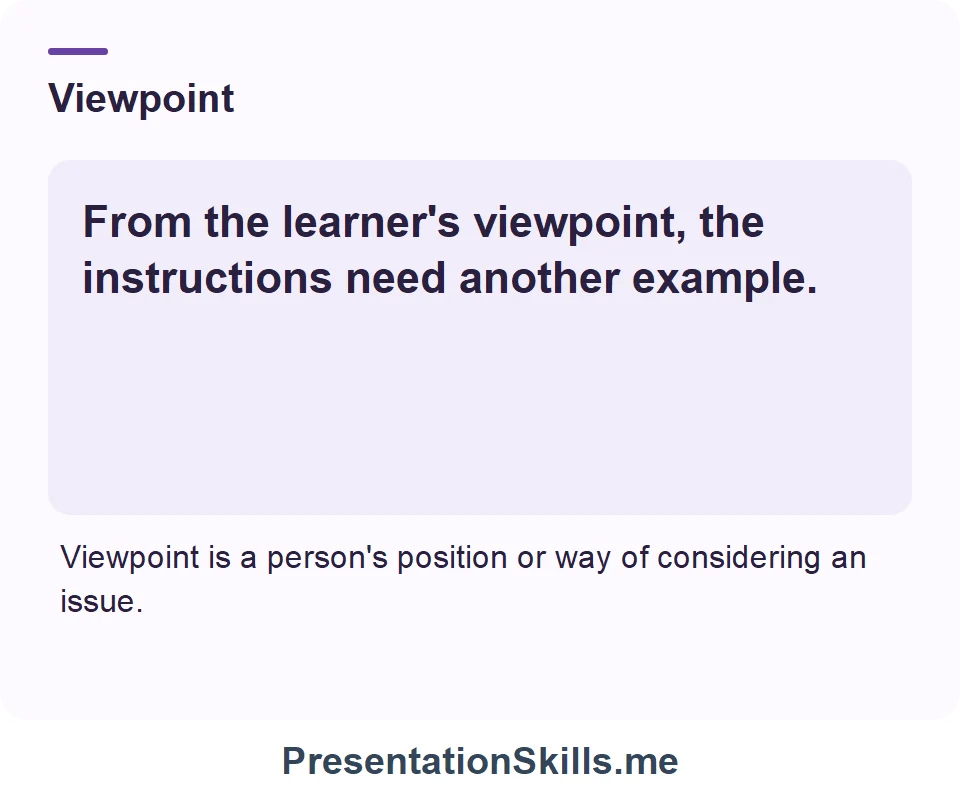 Viewpoint: From the learner's viewpoint, the instructions need another example.