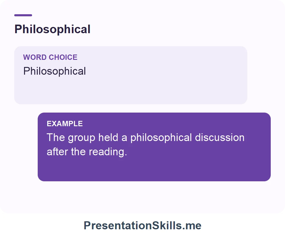 Philosophical: The group held a philosophical discussion after the reading.