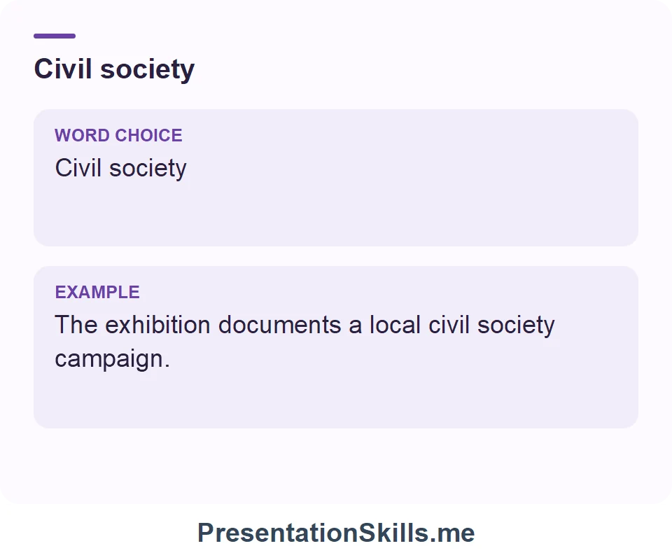 Civil society: The exhibition documents a local civil society campaign.